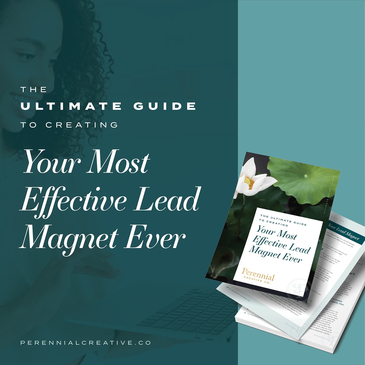 The Ultimate Guide to Creating Your Most Effective Lead Magnet Ever